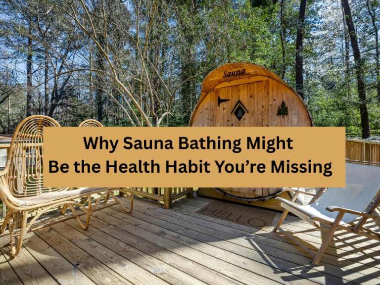 Sweat, Science, and Stillness: Why Sauna Bathing Might Be the Health Habit You’re Missing
